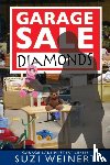 Weinert, Suzi - Garage Sale Diamonds