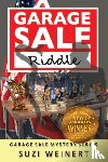 Weinert, Suzi - Garage Sale Riddle