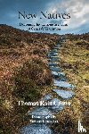 Crowe, Thomas Rain - New Natives: Becoming Indigenous in a Time of Crisis & Transition