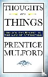 Mulford, Prentice - Thoughts Are Things