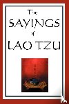 Tzu, Professor Lao - The Sayings of Lao Tzu
