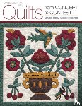 Marshall, Suzanne - Quilts from Concept to Contest - Advice from a Hand Quilter