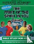 Copeland-Swisher, Kellie - Ska Home Bible Study- The Fruit of the Spirit in You
