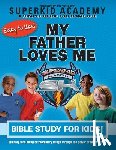 Copeland, Kellie - Ska Home Bible Study for Kids - My Father Loves Me