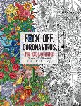 Dare You Stamp Co - Fuck Off, Coronavirus, I'm Coloring
