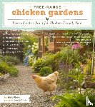 Bloom, Jessi - Free-Range Chicken Gardens