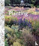 Kingsbury, Noel, Oudolf, Piet - Planting