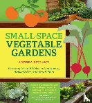 Bellamy, Andrea - Small-Space Vegetable Gardens
