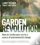 Weaner, Larry, Christopher, Thomas - Garden Revolution