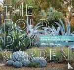 Silver, Johanna - The Bold Dry Garden