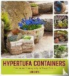 Chips, Lori - Hypertufa Containers