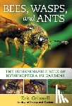 Grissell, Eric - Bees, Wasps, and Ants