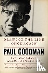 Goodman, Paul - Drawing The Line Once Again