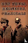  - Gun Thugs, Rednecks, And Radicals