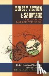 Flynn, Elizabeth Gurley, Smith, Walker C., Trautmann, William E. - Direct Action & Sabotage