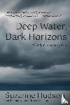 Hudson, Suzanne - Deep Water, Dark Horizon