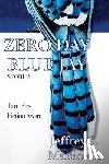 Markovitz, Jeffrey - Zero Day Bluejay