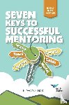 E. Wayne Hart - Seven Keys to Successful Mentoring