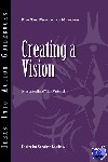 Center for Creative Leadership (CCL), Criswell, Corey, Cartwright, Talula - Creating a Vision