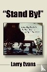 Evans, Larry - Stand By!