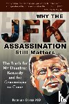 Buyer, Richard - Why the JFK Assassination Still Matters