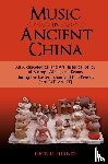 Furniss, Ingrid Maren - Music in Ancient China