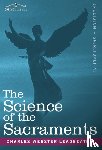 Leadbeater, Charles Webster - The Science of the Sacraments