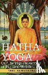 Ramacharaka, Yogi, Ramacharaka - Hatha Yoga Or, the Yogi Philosophy of Physical Well-Being