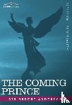 Anderson, Sir Robert (Institute for Social Studies in Medical Care London) - The Coming Prince