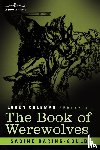 Baring-Gould, Sabine - The Book of Werewolves