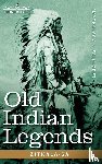 Zitkala-Sa - Old Indian Legends