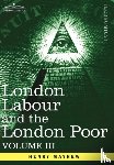 Mayhew, Henry - London Labour and the London Poor