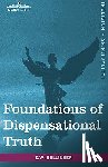 Bullinger, Ethelbert William - Foundations of Dispensational Truth