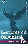Kuyper, Abraham - Lectures on Calvinism