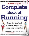 Editors of Runner's World Maga - Runner's World Complete Book of Running