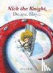 Dijkstra, Aron - Nick the Knight, Dragon Slayer