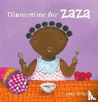 Freeman, Mylo - Dinnertime for Zaza