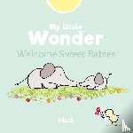 Gageldonk, Mack van - My Little Wonder - Welcome Sweet Babies