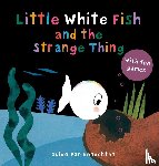 Van Genechten, Guido - Little White Fish and the Strange Thing