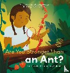Morgan, Karen Koepcke - Are You Stronger Than an Ant?