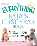 Borden, Marian Edelman - The "Everything" Baby's First Year Book