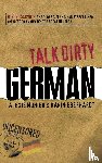 Munier, Alexis, Eberhardt, Karin - TALK DIRTY GERMAN