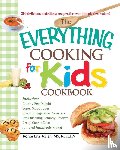 Julien, Ronnie Litz - The "Everything" Cooking for Kids Cookbook