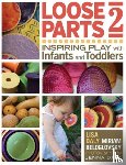 Beloglovsky, Miriam, Daly, Lisa - Loose Parts 2