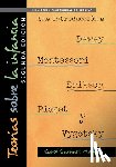 Mooney, Carol Garhart - Teorias Sobre la Infancia (Theories of Childhood Spanish Edition)