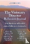 Casio, Luz Maria - The Visionary Director Reflection Journal