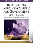  - Integrating E-Business Models for Government Solutions