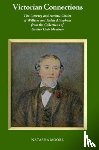 Moore, Natasha, Lasner, Mark Samuels - Victorian Connections – The Literary and Artistic Circles of William and Helen Allingham from the Collections of Grolier Club Members
