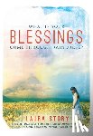 Story, Laura - What If Your Blessings Come Through Raindrops?