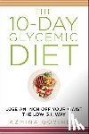 Govindji, Azmina - 10-Day Glycemic Diet: Lose an Inch Off Your Waist the Low G.I. Way